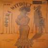 Vinilo Lp De Opera Without Singing Arthur Fiedler  (xx116