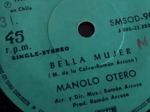 Vinilo Single De Manolo Otero Bella Mujer Numismática Eterno 1489
