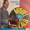 Vinilo Lp De Miguel Calo -- Doce Voces Del Recuerdo (XX353